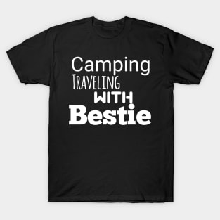 Camping traveling with bestie T-Shirt